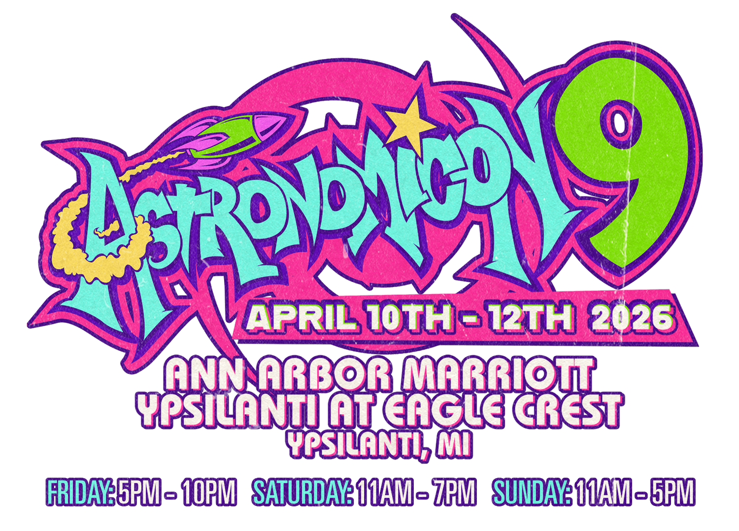 Astronomicon 9, April 10-12 2026 at Ann Arbor Marriott Ypsilanti at Eagle Crest